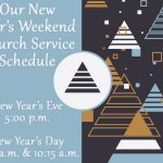 New Year's 2017 Weekend Services
